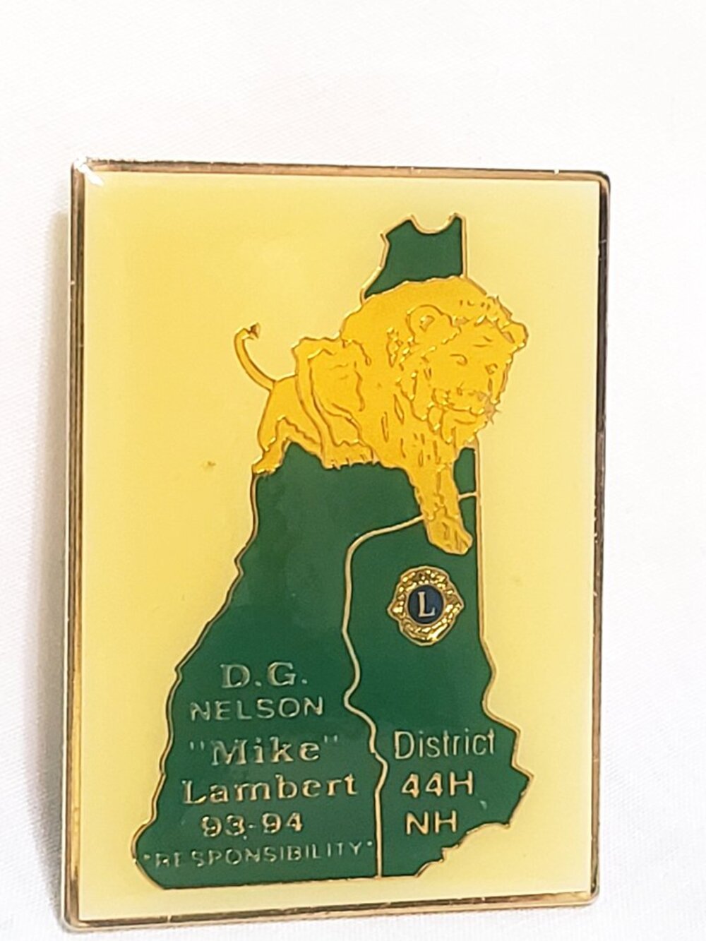 Lions Club D.G. Nelson Mike Lambert 93-94 Responsibility 2" District 44H NH